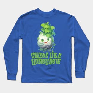 Just as Sweet As Honeydew Long Sleeve T-Shirt